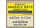 Dim Çayı Anadolu Köyü Restaurant